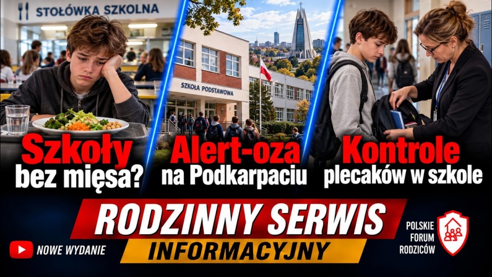  Szkoły bez mięsa? Alert-oza na Podkarpaciu, kontrole plecak&oacute;w w